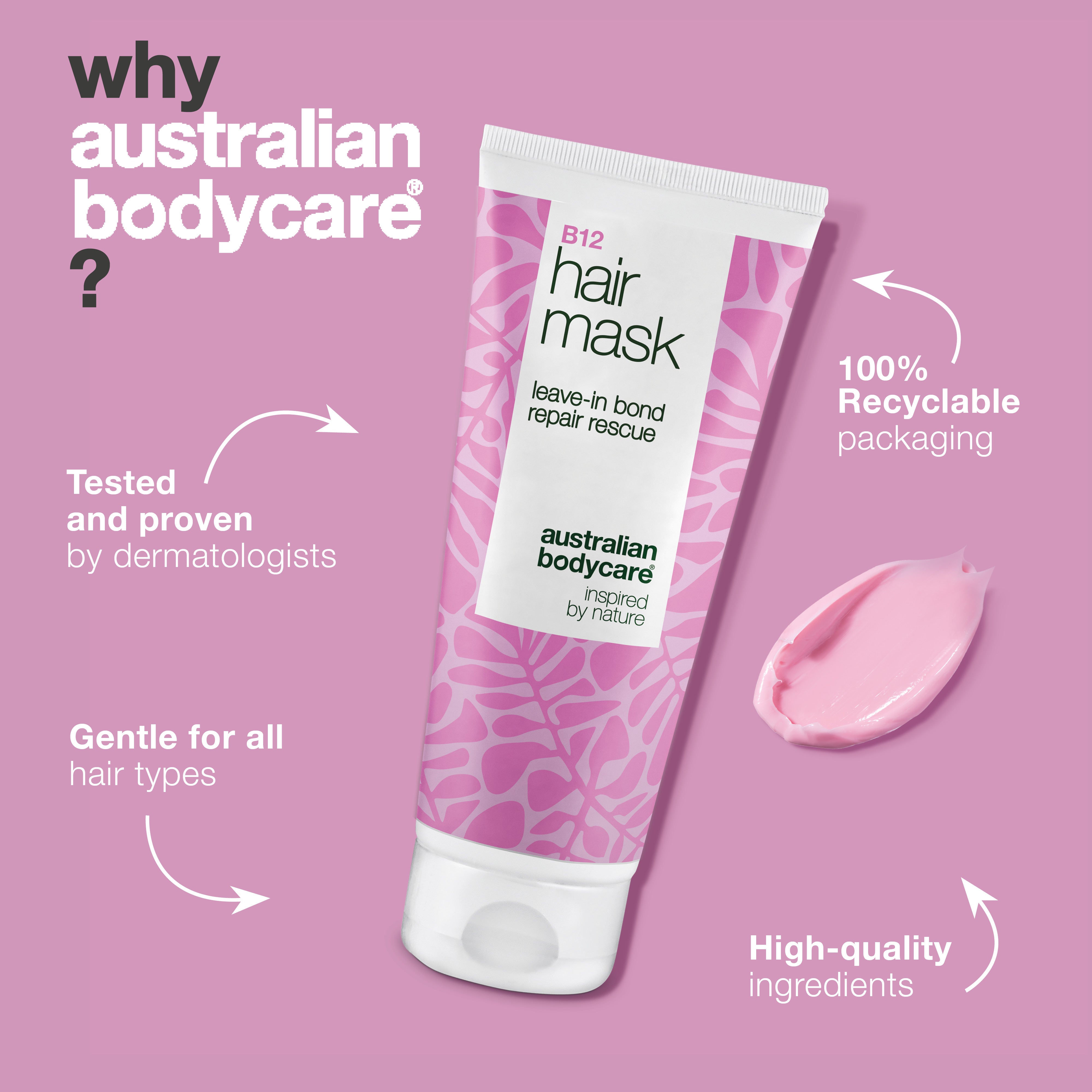 B12 Hair Mask is dermatologist tested, gentle on all hair types and comes in 100% recyclable packaging