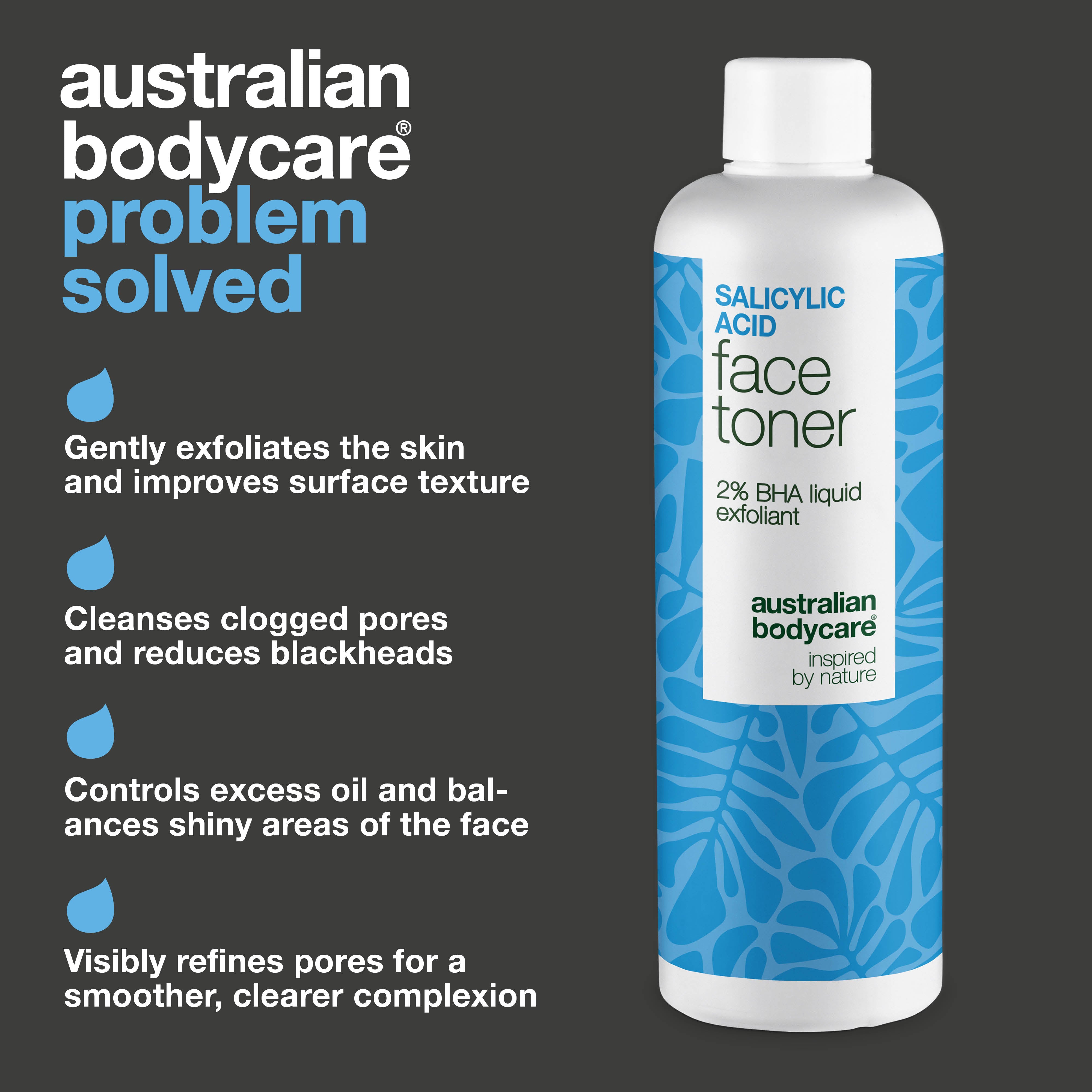 Salicylic Acid toner targets blemishes, large pores and uneven texture. Ideal for acne-prone skin. Contains Salicylic Acid from Australian Bodycare.